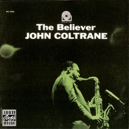 LP John Coltrane - The Believer IMPORTADO LACRADO