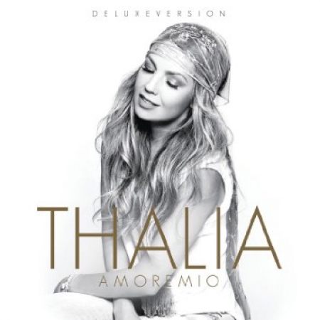 Thalia - Amore Mio (Deluxe Edition)