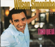 Wilson Simoninha - E Isso Que Da (CD Single)