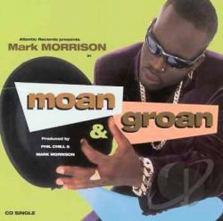 Mark Morrison - Moan e Groan (CD Single)