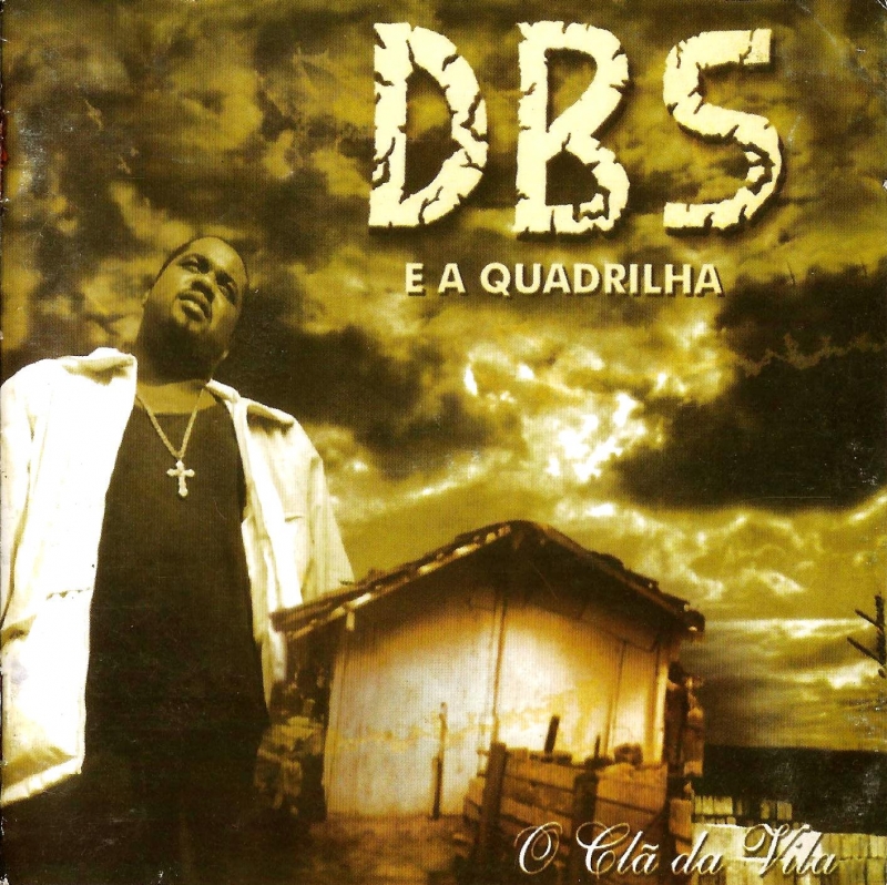 Dbs e a Quadrilha - O Cla da Vila (CD) (7898056352012)