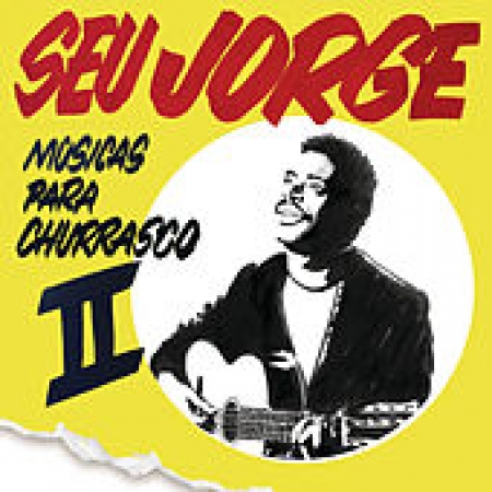 Seu Jorge - Musicas Para Churrasco 2 (CD)