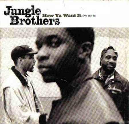 Jungle Brothers - How Ya Want It (We Got lt) (CD Single)