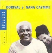Dorival E Nana Caymmi - Serie Aplauso (CD)