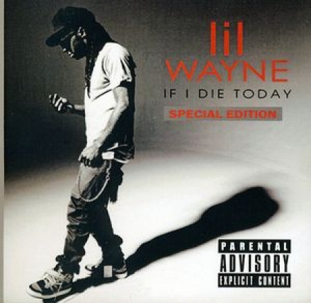 Lil Wayne - If I Die Today ESPECIAL EDITION IMPORTADO