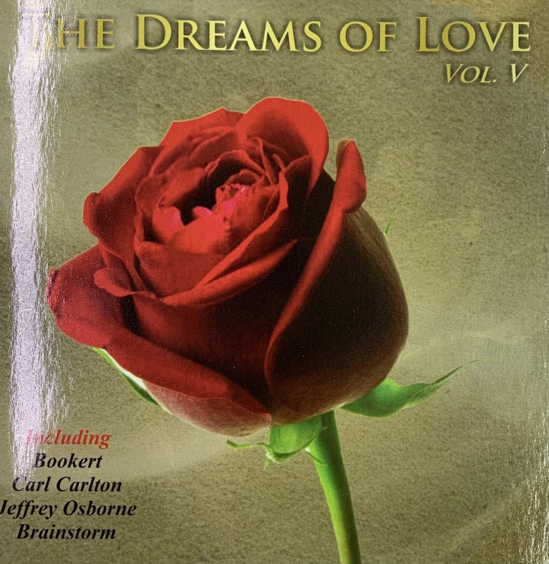 The Dreams of Love - Vol 5 (CD) GEORGE BENSON THE GAP BAND NEW HORIZONS