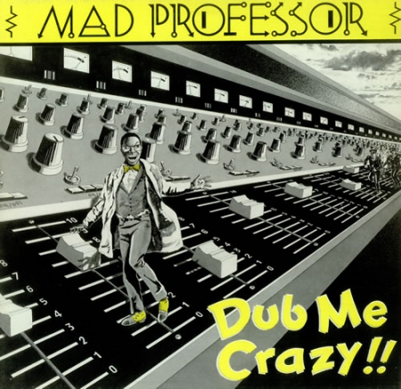 Mad Professor - Dub Me Crazy (CD)