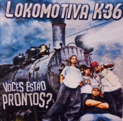 Lokomotiva K36 - Voces Estao Prontos (RAP NACIONAL)