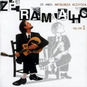 ZE RAMALHO - 20 ANOS DE ANTOLOGIA ACUSTICA - VOL. 1 (CD)