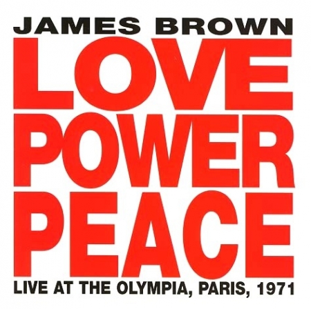 James Brown - Love Power Peace
