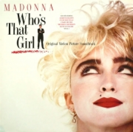 Madonna - Whos That Girl Original Motion Picture Soundtrack