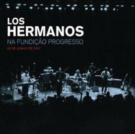Los Hermanos - Los Hermanos na Fundicao Progresso (CD)