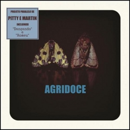CD Pitty e Martin - Agridoce