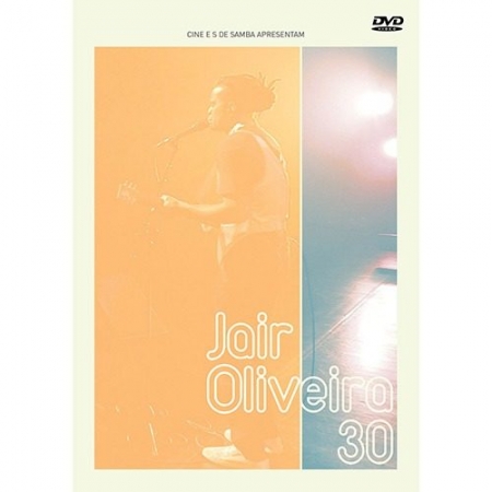 Jair Oliveira 30 (DVD)