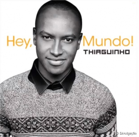 Thiaguinho - Hey Mundo! (2015) (CD)