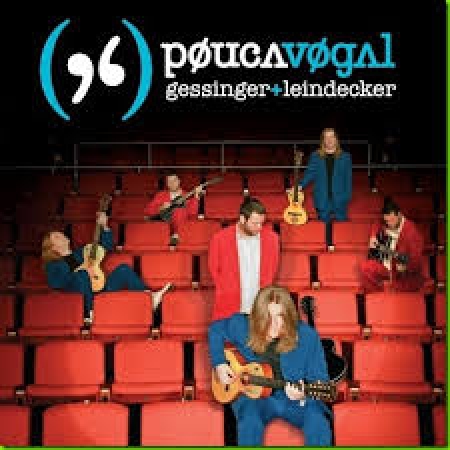 Pouca Vogal - Gessinger + Leindecker (CD)