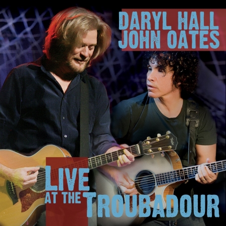 Daryl Hall & John Oates - Live At The Troubadour (CD)