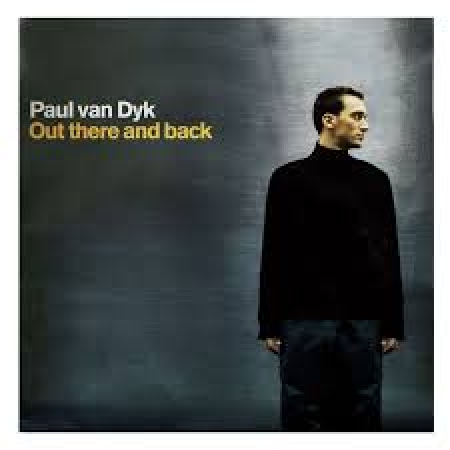 Paul Van Dyk - Out There And Back (CD)