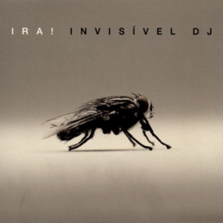 Ira! - Invisível DJ (CD)