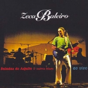 Zeca Balairo - Baladas do Asfalto e Outros Blues (Ao Vivo) (CD)
