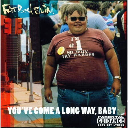 FatBoy Slim - You Ve Come a Long Way, Baby (CD)