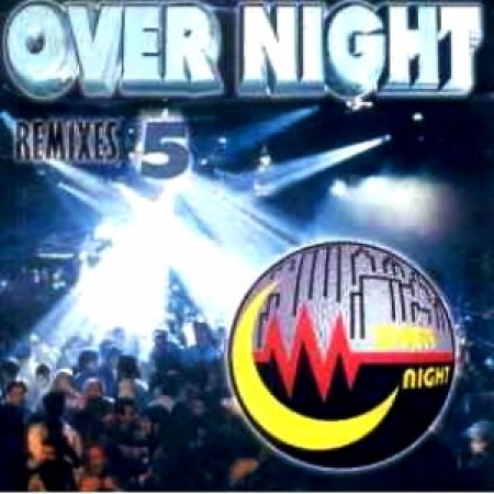 Over Night Remixes 5 - (CD USADO)
