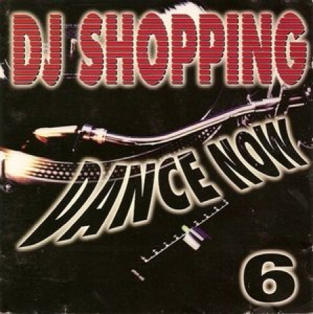 DJ Shopping Dance Now 6 (CD)