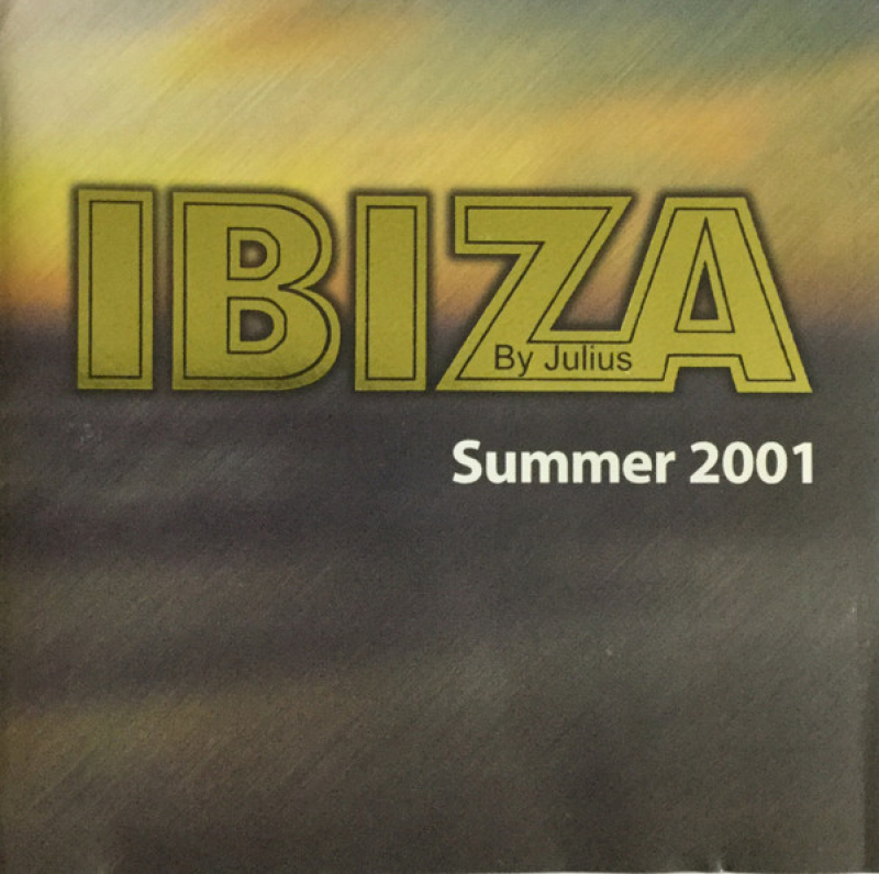 Ibiza Summer 2001 (CD) Unconditional Azzido da Bass Black Legend Song 2