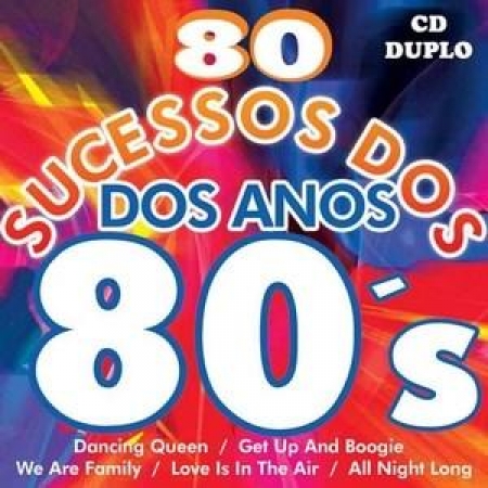 80 Sucessos dos Anos 80 (CD Duplo)