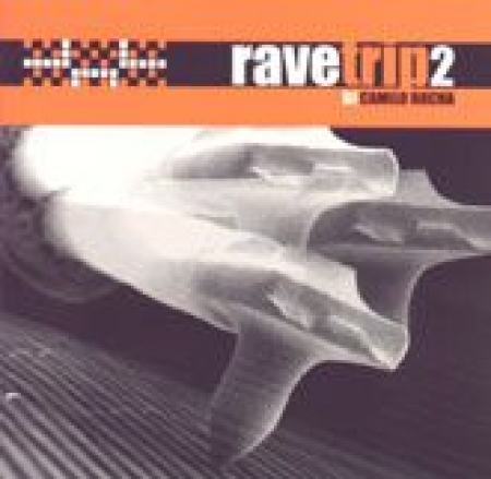 Rave Trip 2 - DJ Camilo Rocha (CD)