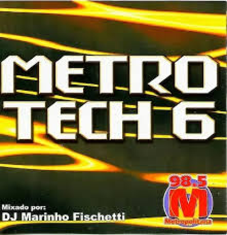 Metro Tech - Vol 06 (CD) BLACK LEGEND LA CUBANITA AQUAGEN MARIO PIU