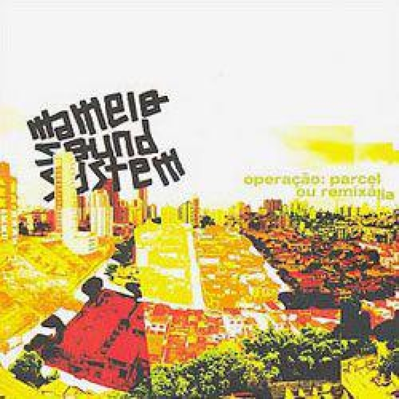 Mamelo Sound System - Operacao Parcel Ou Remixalia (CD)