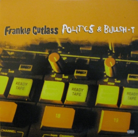 LP Frankie Cutlass - Politics & Bullsh t ( Semi Novo Excelente Estado )