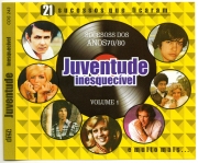 Juventude Inesquecivel - Sucessos Dos Anos 70 e 80 Vol. 1 (CD)