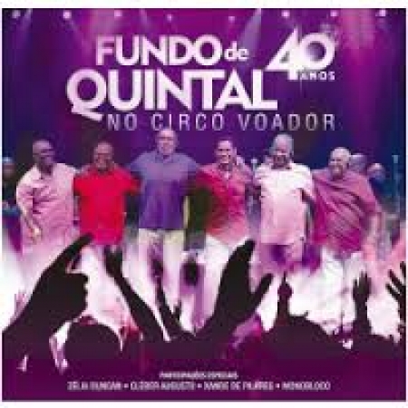 Fundo De Quintal - 40 Anos No Circo Voador (CD)