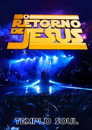 Templo Soul - O Retorno de Jesus (DVD)