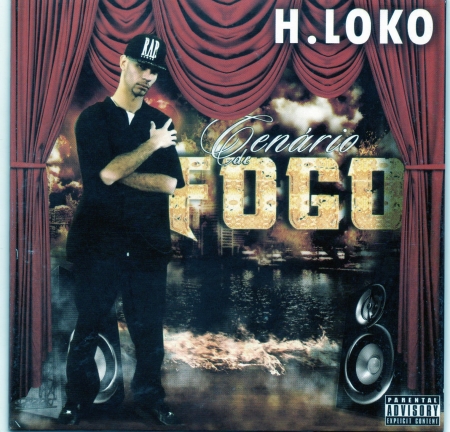 H. LOKO - CENARIO DE FOGO (CD) RAP NACIONAL