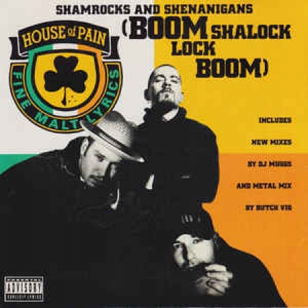 LP House Of Pain - Shamrocks And Shenanigans (Boom Shalock Lock Boom)
