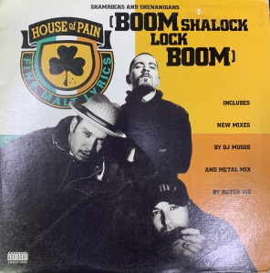 LP House Of Pain - Shamrocks And Shenanigans (Boom Shalock Lock Boom) VINYL SINGLE IMPORTADO LP House Of Pain - Shamrocks And Shenanigans (Boom Shalock Lock Boom) VINYL SINGLE IMPORTADO