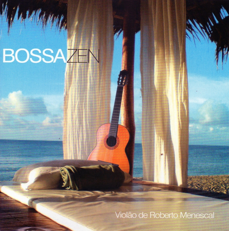 Bossa Zen Violao De Roberto Menescal (CD)