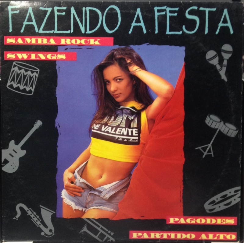 LP FAZENDO A FESTA - SAMBA ROCK, SWINGS, PAGODES, PARTIDO ALTO