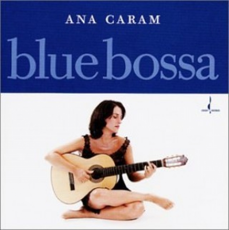 Ana Caram - Blue Bossa