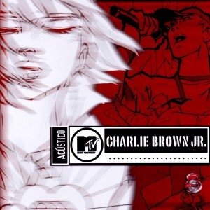 CHARLIE BROWN JR - ACUSTICO MTV CD