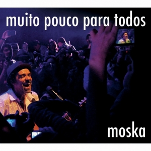 Paulinho Moska - Muito Pouco Para Todos (CD)