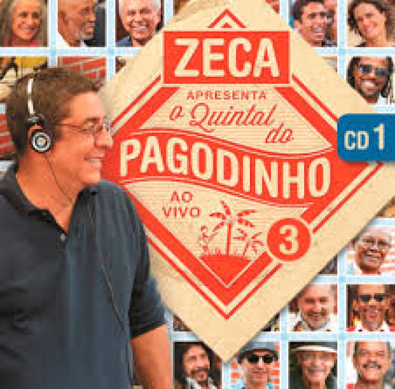 Zeca PAGODINHO Apresenta - o Quintal do Pagodinho ao Vivo - Vol. 3 - CD 1