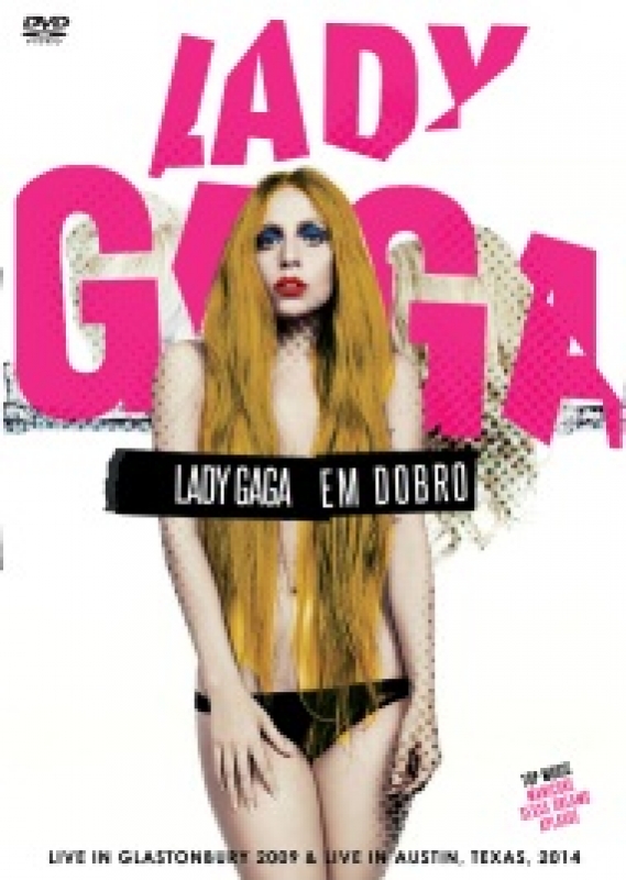 Lady Gaga Em Dobro - Live In Glastonbury 2009 Live In Austin 2014 DVD