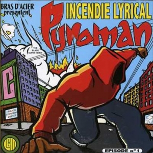Pyroman - Incendie Lyrical (CD)
