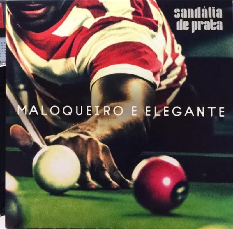 LP Sandalia de Prata - Maloqueiro e Elegante VINYL IMPORTADO