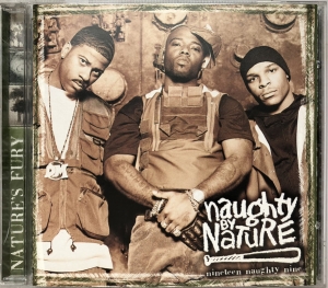 Naughty By Nature - Nineteen Naughty Nine Nature s Fury (CD)