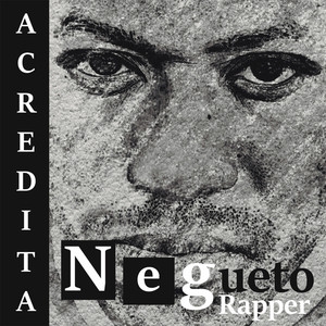 Negueto Rapper - ACREDITA (CD)